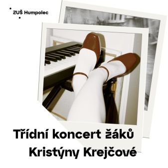 Třídní koncert žáků Kristýny Krejčové