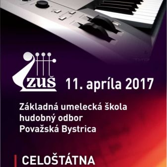 10. medzinárodná súťažná prehliadka základných umeleckých škôl SR a ČR v hre na keyboard,11. 4. 2017, Považská Bystrica, Slovensko